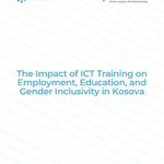 The Impact of ICT Training on Employment, Education, and Gender Inclusivity in Kosova